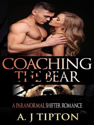 cover image of Coaching the Bear--A Paranormal Shifter Romance
